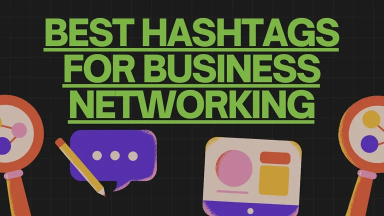 Best Hashtags For Business Networking