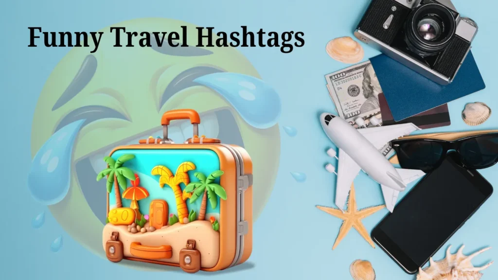 Travel Humor Hashtags