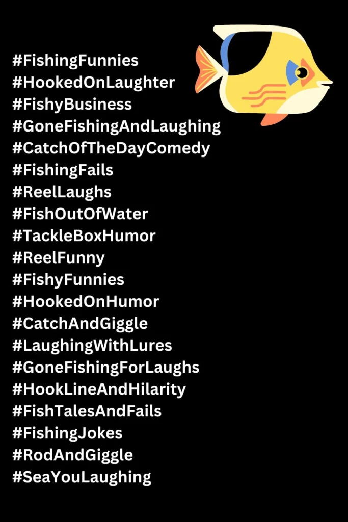 Funny fishing hashtags