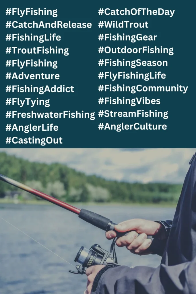 Fly fishing hashtags